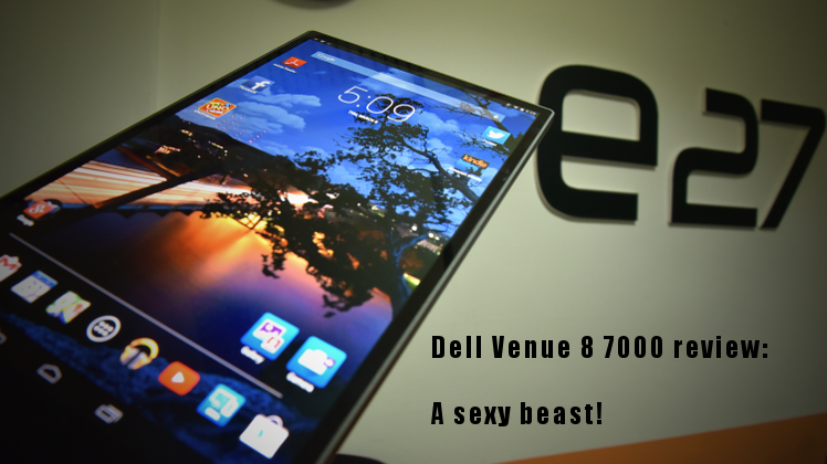 Dell Venue 8 7000 Review A Sexy Beast E27