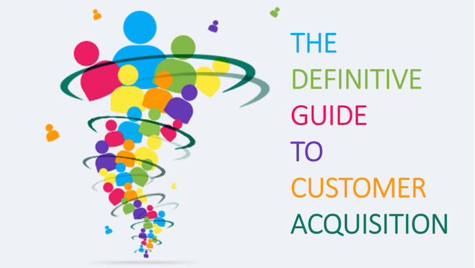 Definitive-Guide-to-Customer-Acquisition-1200x763