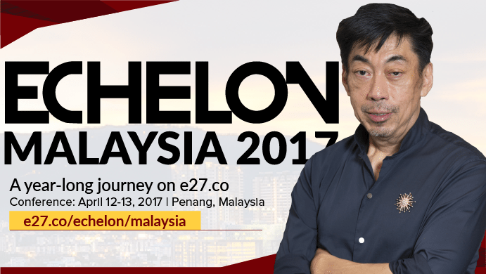 Echelon Malaysia 2017 - April 12-13 2017, Penang