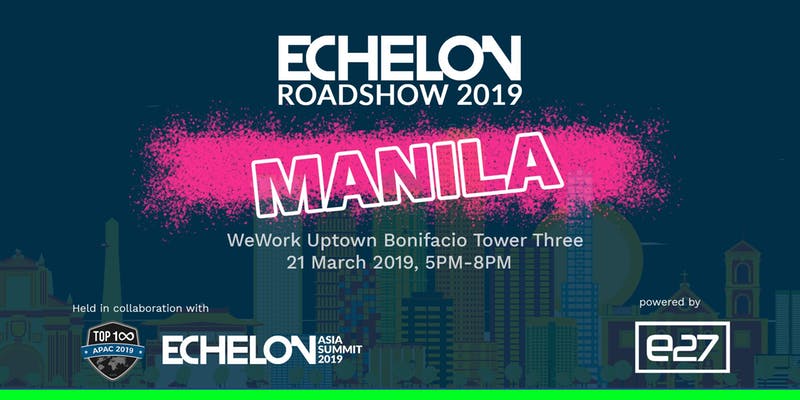 Echelon Roadshow 2019 Manila