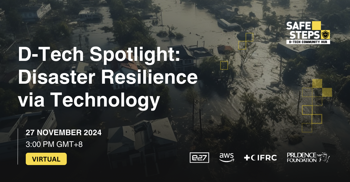 D-Tech Spotlight: Resilience Disaster Resilience Through Technology 27 نوامبر 2024